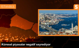 Küresel piyasalar negatif seyrediyor