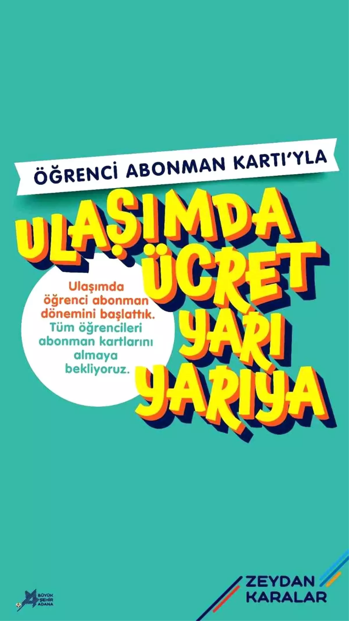 Adana’da Öğrenci Abonman Kartı ile Ulaşım Ücreti Yarıya İndirildi